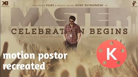 MASTER  motion poster  recreated  in kinemaster