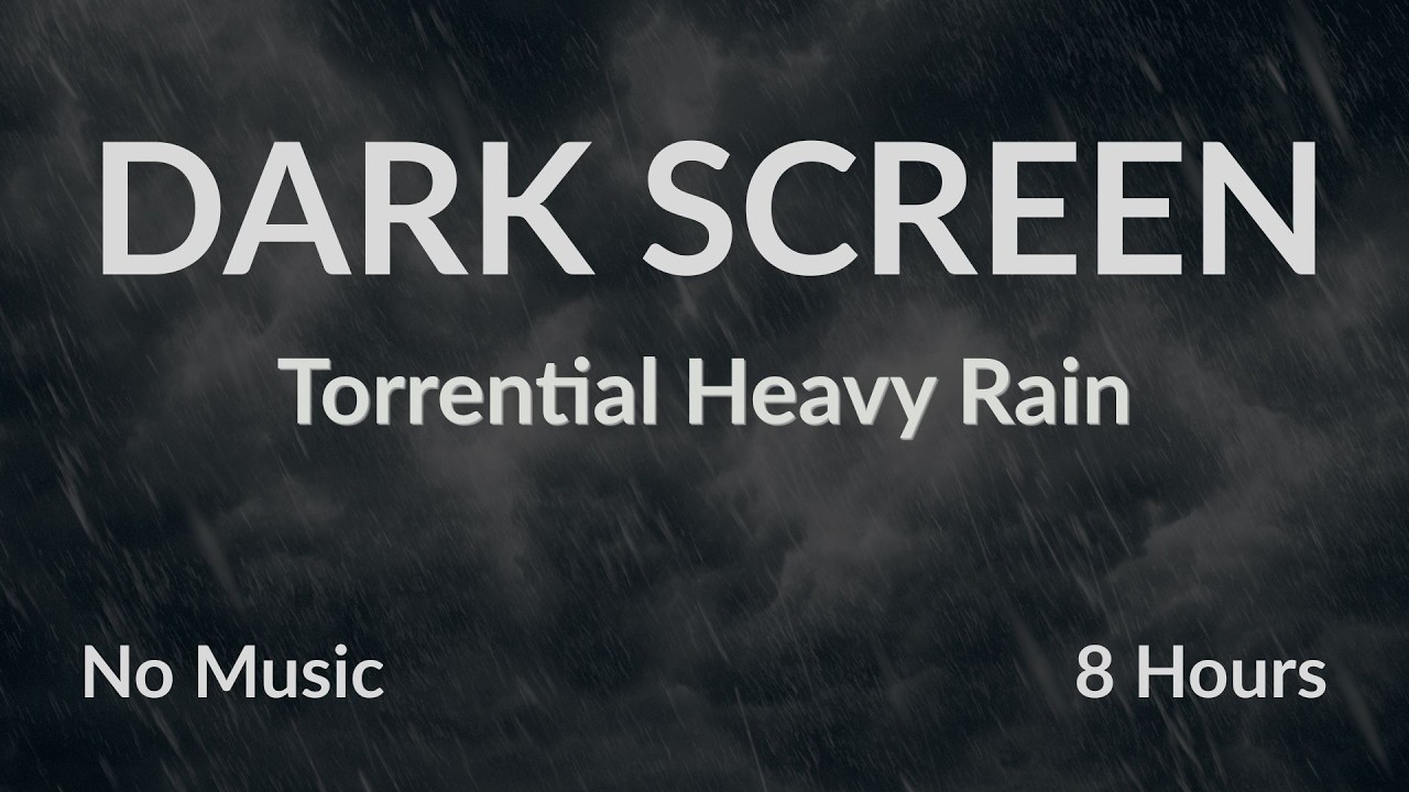 Torrential Heavy Rain | Black Screen | 8 Hours | No Music