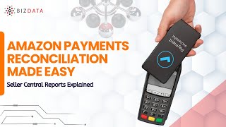 Amazon Payments Reconciliation Made Easy- Seller Central Reports Explained #amazonseller