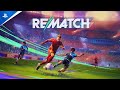 Rematch - Launch Trailer | PS5 Games