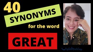 Synonyms For The Word Great - Choices To Make Your English Better