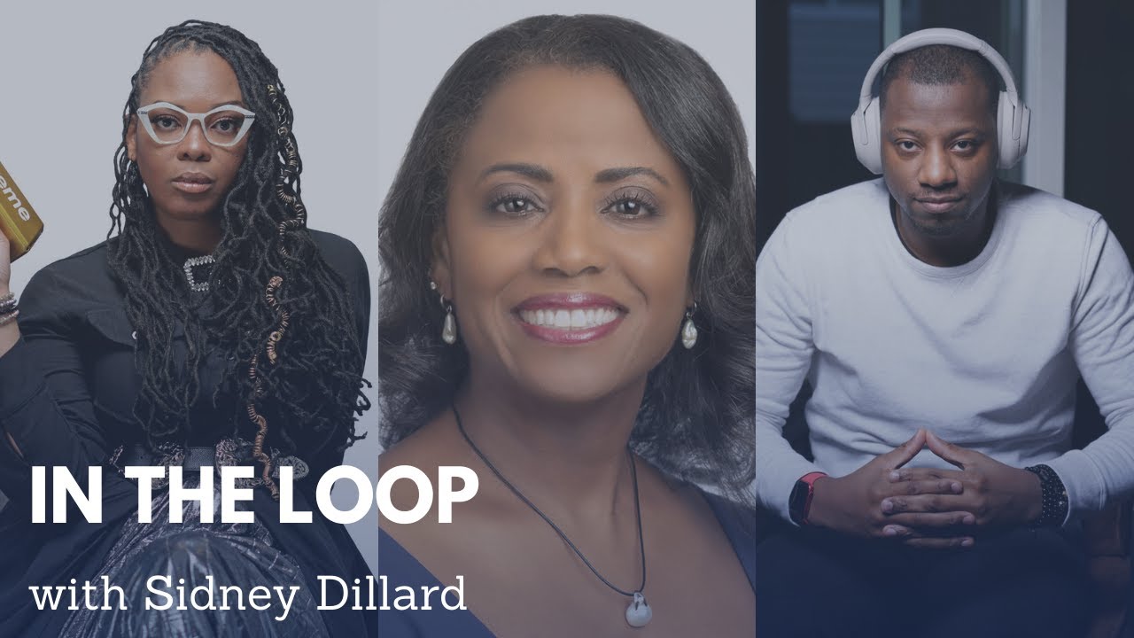 In the Loop w/Sidney Dillard