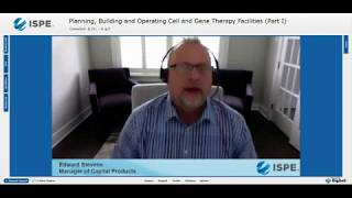 Overview of Planning, Building and Operating Cell and Gene Therapy Facilities:  Edward Stevens