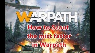 How to scout the mist / fog faster in Warpath game / app screenshot 2