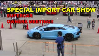スーパーカー オーナー大集合！！総額数十億円か！？スペシャルインポートカーショー 屋外