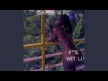 F**K WIT U