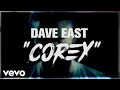 Dave East - Corey (Official Lyric Video)