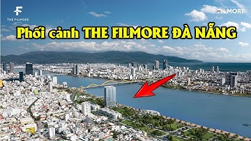Phối cảnh dự án The Filmore Da Nang - Dự án căn hộ hạng sang bên sông Hàn
