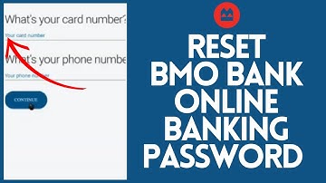 How to Reset BMO Bank Online Banking Password 2024