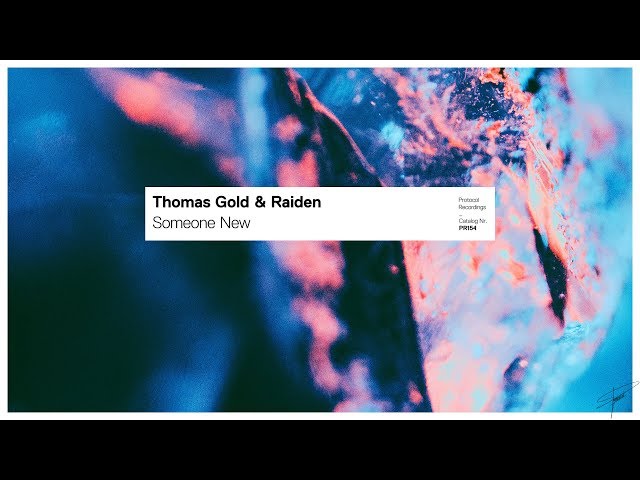 Thomas Gold & Raiden - Someone New (Preview) // June 14 class=