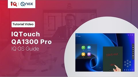 IQ OS System Guide for IQTouch QA1300 Pro