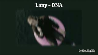 Lany - DNA || Lirik lagu \u0026 terjemahan
