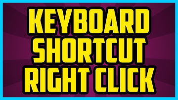 How To Right Click With Keyboard Windows 10 (EASY) What Is The Keyboard Shortcut For Right Click?