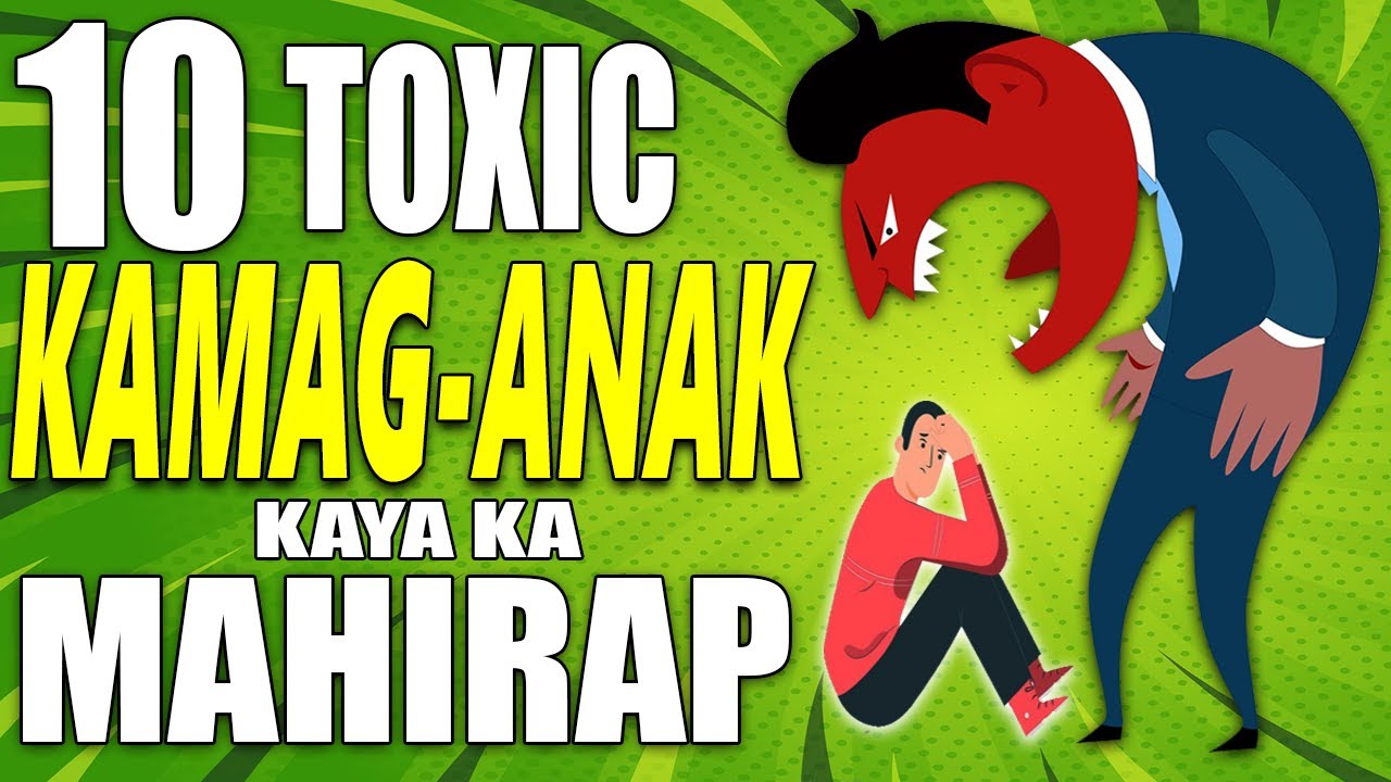 TOXIC na Kamag Anak na Magpapahirap Sayo !