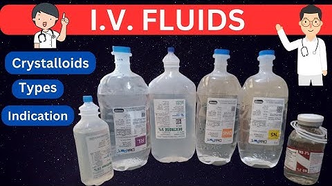 Types of IV ( intravenous) fluids | for beginners | NS | RL | DNS | 5D | 25 D | BY MD DOCTOR |