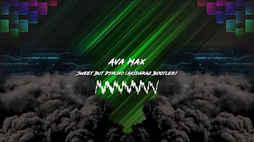 Ava Max - Sweet But Psycho (Akidaraz Hardstyle Bootleg)