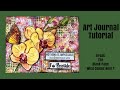 Mixed Media Art Journal for Beginners- BREAK THE BLANK PAGE