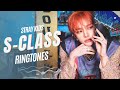 [RINGTONES] Stray Kids "S-CLASS" w/ DL link