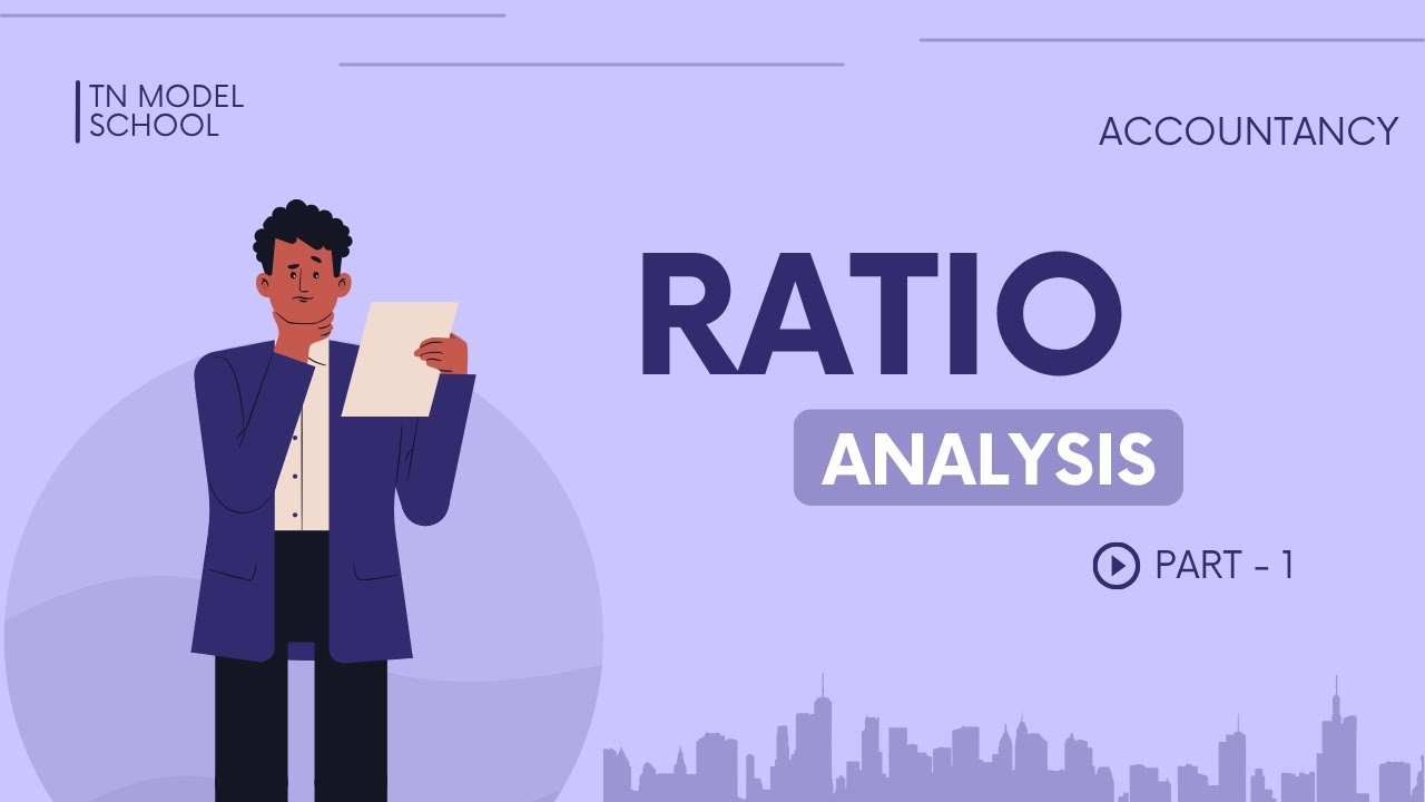RATIO ANALYSIS | part - 1 | Unit - 9 | Accountancy | TN Model School