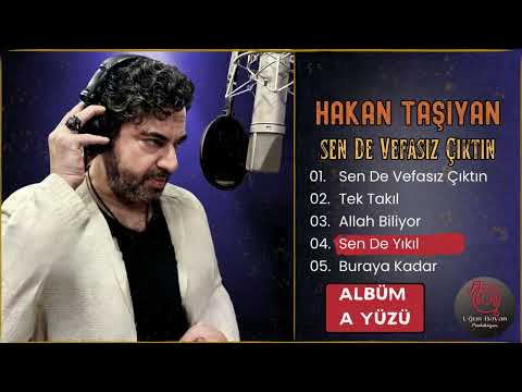 Hakan Taşıyan - Sen De Yıkıl (2024)