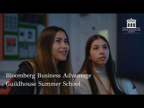 Summer School at Guildhouse London - Bloomberg Business Advantage