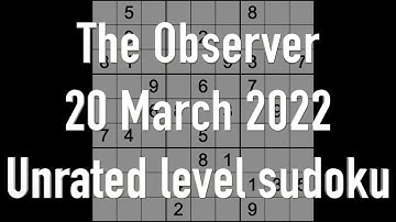 Sudoku solution – The Observer sudoku 20 March 2022 uncrated level
