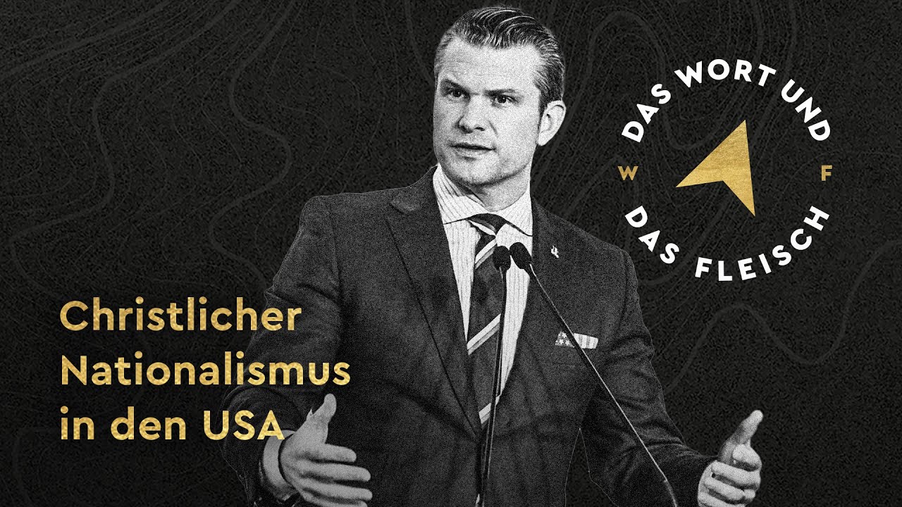 DAS WORT & DAS FLEISCH | 24 Der christliche Nationalismus in den USA