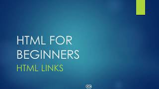 HTML FOR BEGINNERS: CREATING LINKS IN HTML