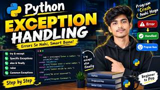 Python Exception Handling Explained 🔥 | try, except, else, finally & raise | Python Tutorial Hindi