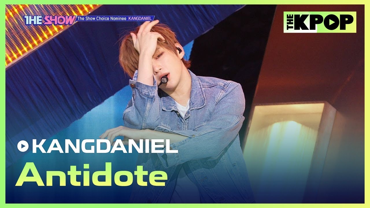 KANGDANIEL, Antidote (강다니엘, Antidote) [THE SHOW 210420]