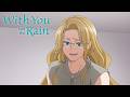 When The Dog Loves Everyone Except You | With You and the Rain