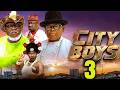 City Boy's Season 3 - Osita Iheme, Ugezu J Ugezu, Alex Usifo 2026 Latest Nollywood Movie