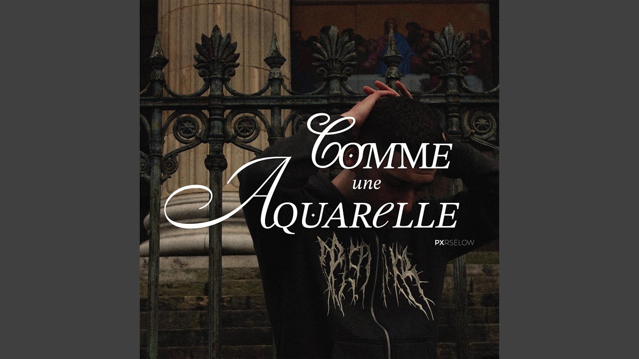 在 YouTube 上观看 COMME UNE AQUARELLE