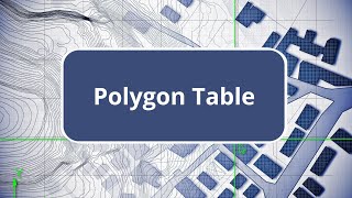 TBC - Polygon Table - Survey Intermediate Edition Commands TBC - Polygon Table - Survey Intermediate Edition Commands