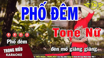 Karaoke Phố Đêm Tone Nữ Nhạc Sống | Trọng Hiếu