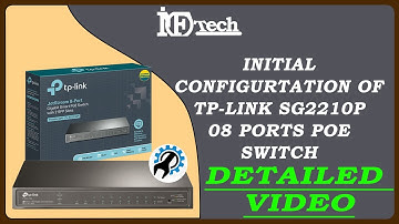 TP-Link SG2210 Switch Basic Configuration, TP-Link Switch Initial Configuration - Detailed Guide