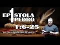 Vivir como si hubieras nacido de nuevo p3 / 1 Pedro 1 6 25