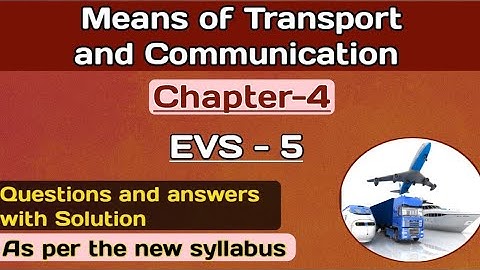 Means of Transport and Communication // EVS // Chapter 4 // Class 5 // #EVS