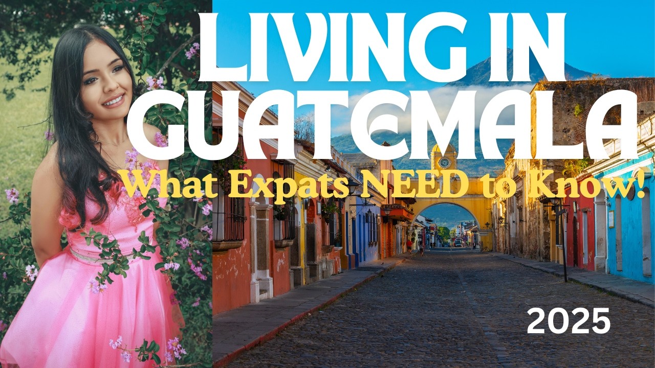 Moving to Guatemala as an Expat: Pros & Cons You MUST Know! (2025)