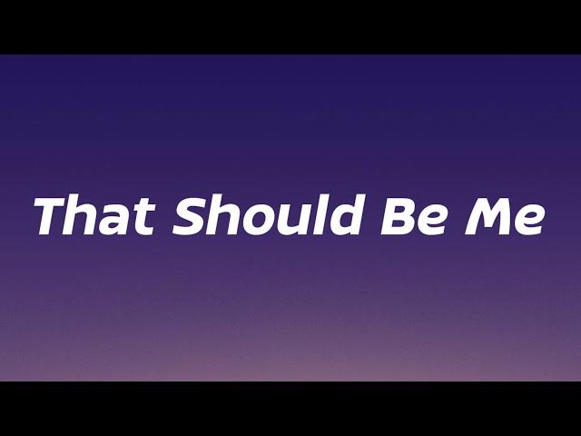 Justin Bieber - That Should Be Me (Lyrics) class=