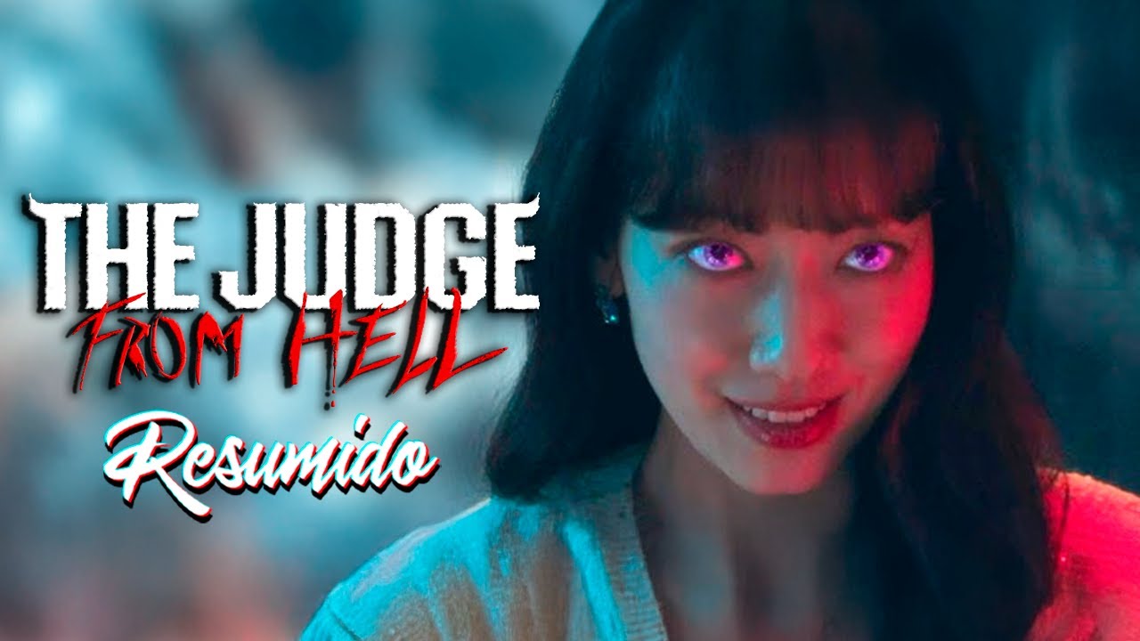 THE JUDGE FROM HELL 😈 - (Serie 2024) || RESUMEN - YouTube