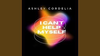 Video thumbnail of "Ashley Cordelia - i can't help myself"