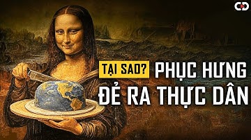 Thời Kỳ Phục Hưng Đã VĨNH VIỄN Thay Đổi Châu Âu Như Thế Nào?