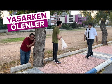 Yaşarken Ölenler Skeç 