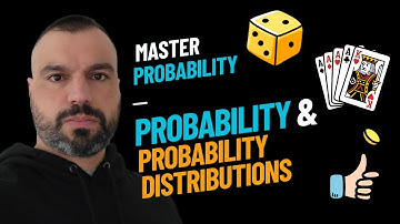 Probability and Probability Distributions