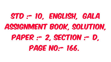 Std:- 10, English, Gala Assignment Book Solution, Paper:- 2, Section :-D, By Krishna Academy