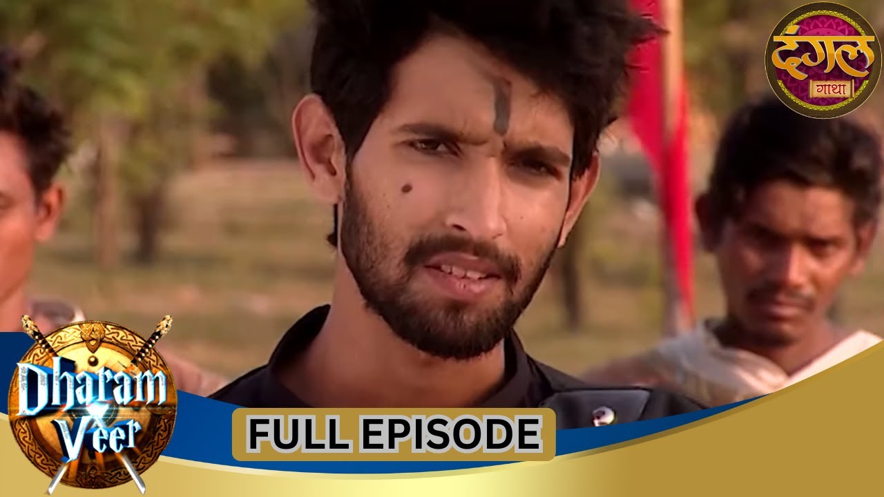 Dharam Veer | Full Episode 190 | Vikrant Massey, Rajat Tokas, Mugdha Chaphekar | Dangal TV Gathaa