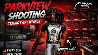 Information Testing Every weapon in Parkview shooting! 🔥 best overall News