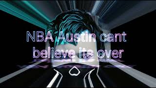 NBA Austin can't believe it's over