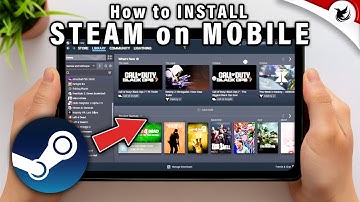 Install a Working STEAM on Android